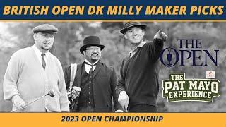 2023 British Open DraftKings Picks  Millionaire Maker Picks — Lineup Builds Pricing  Win $2000