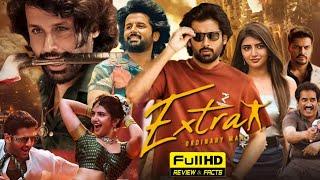 Extra Ordinary Man Full Movie In Hindi Dubbed  Nithin  Sreeleela  Review & Facts