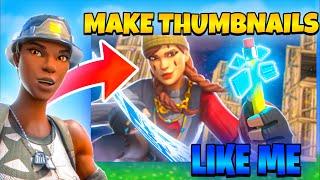 How To make A Fortnite THUMBNAIL For FREE