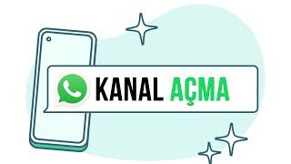 Whatsappta Kanal Nasıl Açılır?