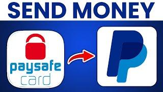 How To Transfer From Paysafecard To PayPal 2024 Easy Tutorial