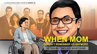 Karya Terpilih Denny JA 81 Ketika Ibu tak Lagi Ingat Kami