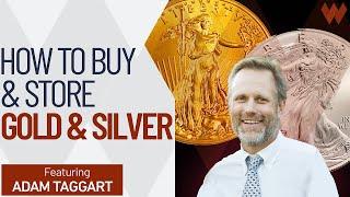 How To Buy Gold and Silver Everything You Need To Know with Adam Taggart