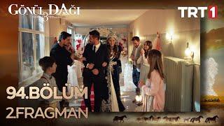 Gönül Dağı 94. Bölüm 2. Fragman