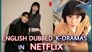 Top 10 English Dubbed K-Dramas in Netflix  Best Korean Drama  English Dubbed