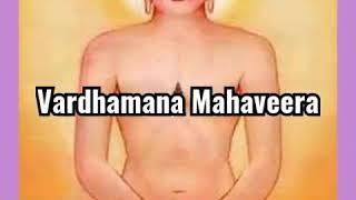 Life story of Vardhamana Mahaveera