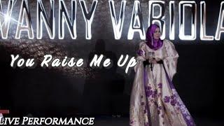 YOU RAISE ME UP VANNY VABIOLA LIVE PERFORMANCE   HUT POLAIRUD KE 73 SAMPIT 