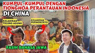 WARGA CHINA YANG FASIH BAHASA JAWA  KUMPUL DENGAN TIONGHOA PERANTAUAN INDONESIA DI CHINA