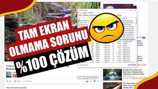 Tam Ekran Sorunu %100 Çözüm Windows 10