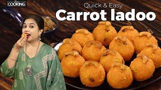 Carrot Ladoo Recipe  Carrot Sweet Recipe  Ladoo Recipe  Gajar Ka ladoo  Carrot Recipes