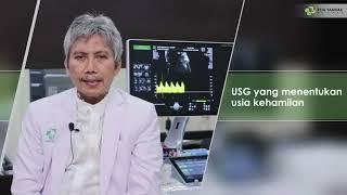 Dr. dr.  Irvan Adenin SpOG-KFM - USG yang menentukan usia kehamilan