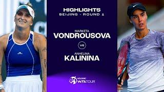 Marketa Vondrousova vs. Anhelina Kalinina  2023 Beijing Round 1  WTA Match Highlights