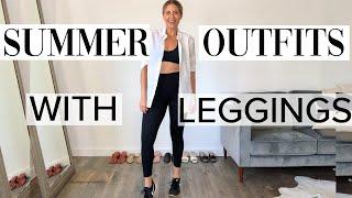 SUMMER OUTFITS WITH LEGGINGS  Lindsay Albanese