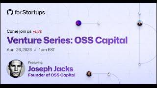 The State of Open Source with OSS Capital