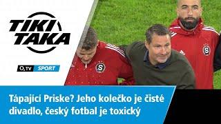 TIKI-TAKA Tápající Priske? Jeho kolečko je čisté divadlo český fotbal je toxický