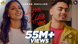 Love Like Me Official Video Jassa Dhillon  Gur Sidhu  Punjabi Song