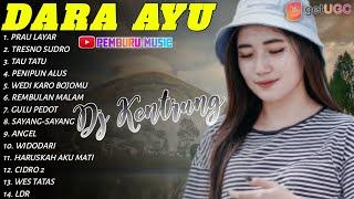 DARA AYU FEAT EMILY DJ KENTRUNG