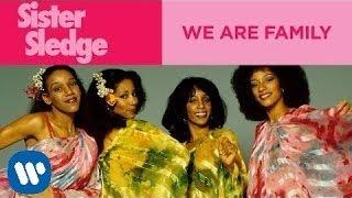 Sister Sledge - We Are Family Official Music Video