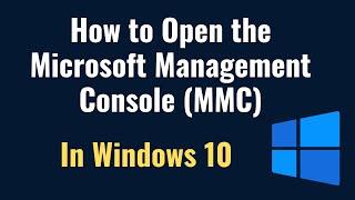 How to Open the Microsoft Management Console MMC