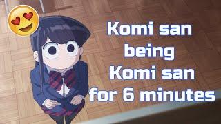 Komi san being just Komi san Komi Cant Communicate