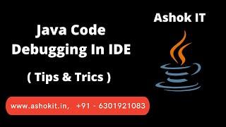 Java Debugging Tutorial For Beginners Ashok IT