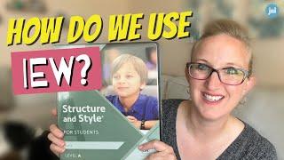 IEW STRUCTURE AND STYLE - How does it work?  Why I chose Structure and Style & Do a Lesson