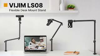 VIJIM LS08 Flexible Overhead Camera Mount Desk Stand