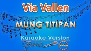 Via Vallen - Mung Titipane Karaoke  GMusic