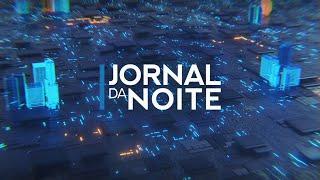 JORNAL DA NOITE - 01072024