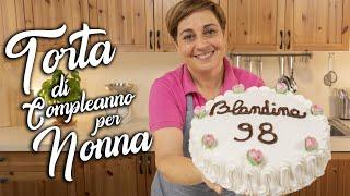 BIRTHDAY CAKE FOR GRANDMA   ️ Special Video - Homemade by Benedetta