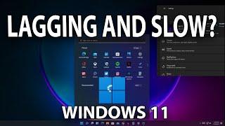 How To Fix Windows 11 Lagging and Slow Problem Quick Fix