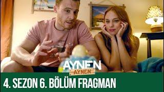 4.Sezon 6.Bölüm Fragman I Aynen Aynen