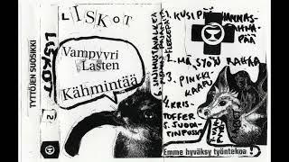 Liskot - Vampyyrilasten kähmintää TAPE