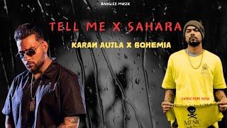 Bohemia X Karan Aujla Trap Remix 2024  Sahara X Tell Me  Banglez Musix #bohemia  #karanaujla