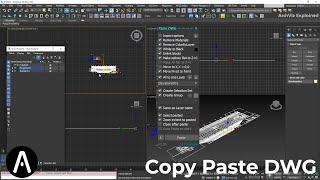 How to import Autocad Files to 3dsmax using the Copy Paste DWG Script