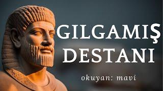 Gılgamış Destanı - Sesli Kitap