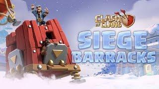 Introducing the SIEGE BARRACKS Clash of Clans Town Hall 13