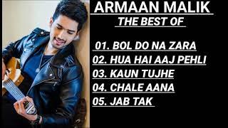 TOP 5 SONGS OF ARMAAN MALIK  SUPERHIT SONGS OF ARMAAN MALIK  BEST ROMANTIC SONGS OF ARMAAN MALIK