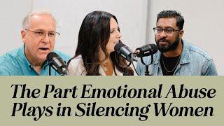 Therapy & Theology The Part Emotional Abuse Plays in Silencing Women