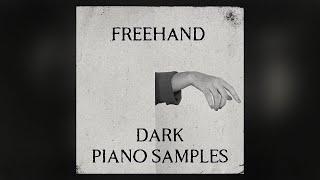 FREE Dark Piano Sample Pack  Freehand Loop Kit 2021