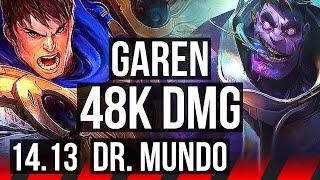 GAREN vs DR. MUNDO TOP  48k DMG 6 solo kills 1623 Legendary 600+ games  EUW Master  14.13