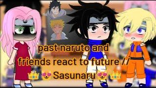 past Naruto and friends react to future  sasunaru remake credits in vid 