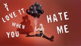 Avril Lavigne - Love It When You Hate Me feat. blackbear Official Lyric Video