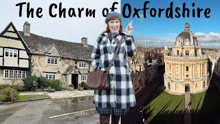 GORGEOUS OXFORDSHIRE A picturesque Cotswolds village & beautiful Oxford