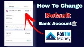 How To Change Bank Account In PAYTM Money  बोहोत ही आशान तारिका 2021 #paytm #ravisoni