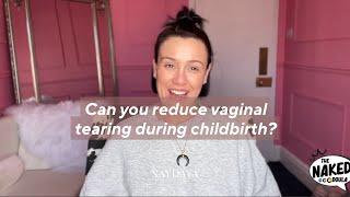 Reduce Vaginal Tearing During Birth  Perineal Massage for Labour with The Naked Doula