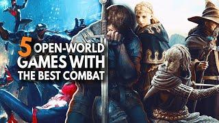 5 Open-World Games With The Best Combat