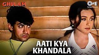 Aati Kya Khandala  Ghulam  Aamir Khan & Rani Mukherjee  Alka Yagnik  90s Best Hindi Songs