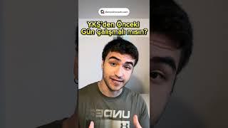 YKSden önceki gün çalışmalı mıyız?  #yks #yks2024 #tyt  #ayt  #derecehocam