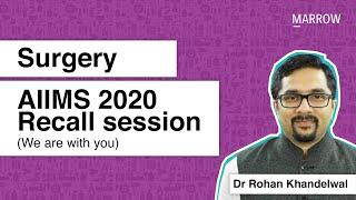 Surgery AIIMS 2020 Recall session We are with you